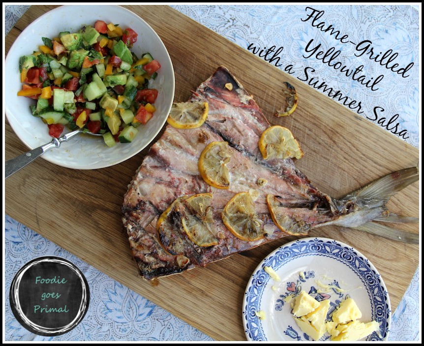 Flame-Grilled Yellowtail {Seafood, fish, banting, LCHF, paleo}