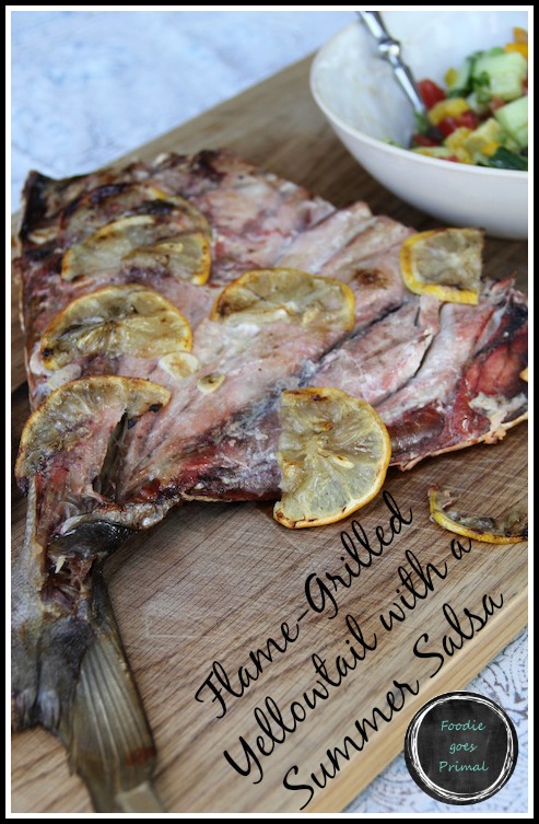 Flame-Grilled Yellowtail {Seafood, fish, banting, LCHF, paleo}