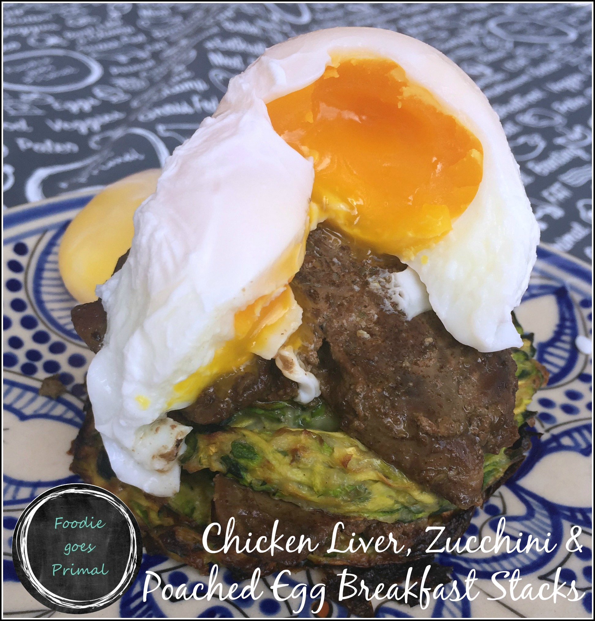 Chicken Liver, Zucchini & Poached Egg Breakfast Stacks {LCHF, Paleo, Dairy-Free}